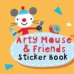 En illustrasjon av en tegneseriemus som holder saks og lim foran en fargerik bakgrunn med teksten Arty Mouse & Friends Sticker Book