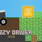 En pikselert figur kjører en bil opp et jordete terreng med en gul blokk med spørsmålstegn i bakgrunnen, og teksten Crazy Driver Noob vises nederst i bildet