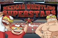 Tid for å vise muskler under Mexicos sol i Mexican Wrestlers Superstars