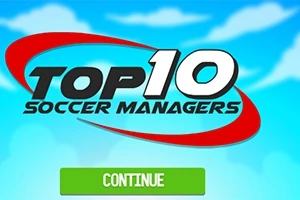 Tittelskjerm med teksten Top 10 Soccer Managers i fet skrift mot en lyseblå bakgrunn med skyer og en grønn knapp merket Continue