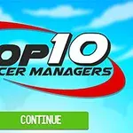 Tittelskjerm med teksten Top 10 Soccer Managers i fet skrift mot en lyseblå bakgrunn med skyer og en grønn knapp merket Continue
